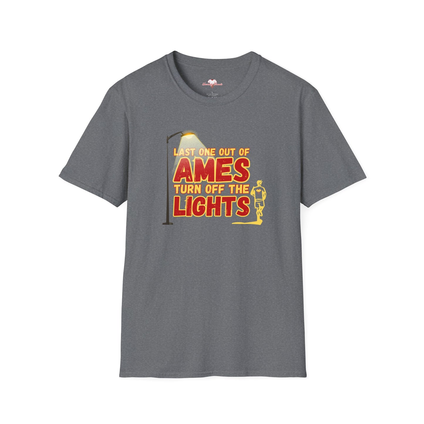 Last One Out of Ames, Turn Off the Lights - Unisex Softstyle T-Shirt